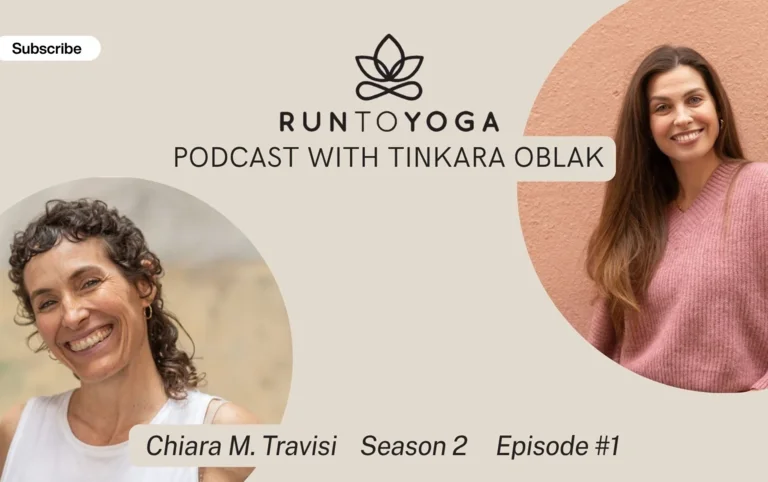 Chiara Travisi in Tinkara Oblak, RunToYoga Podcast, 2. sezona, 1. epizoda